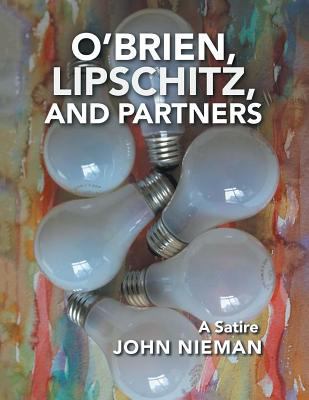 O'Brien, Lipschitz, and Partners: A Satire 1984530666 Book Cover