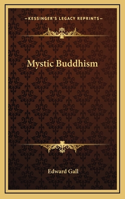 Mystic Buddhism 1168647576 Book Cover