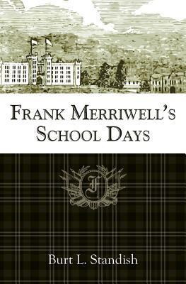 Frank Merriwell's School Days 1633910520 Book Cover