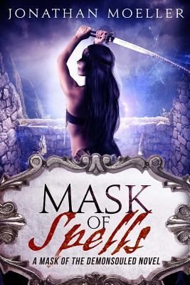 Mask of Spells 1976544238 Book Cover