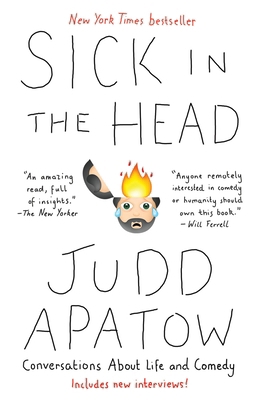 Sick in the Head: Conversations about Life and ... 0812987284 Book Cover