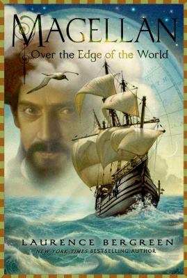 Magellan: Over the Edge of the World: Over the ... 1626721203 Book Cover
