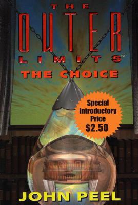 The Outer Limits: The Choice 0812574532 Book Cover