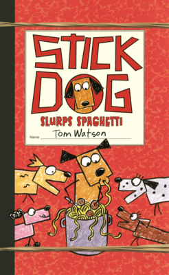 Stick Dog Slurps Spaghetti B0GMZ5YQ7D Book Cover