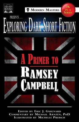 Exploring Dark Short Fiction #6: A Primer to Ra... 1949491137 Book Cover