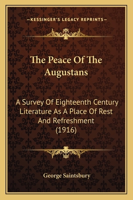 The Peace Of The Augustans: A Survey Of Eightee... 1164073214 Book Cover