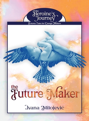 The Future Maker 0645346195 Book Cover