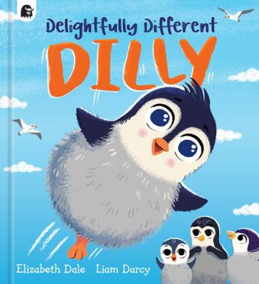 Delightfully Different Dilly (Storytime) 0711259607 Book Cover