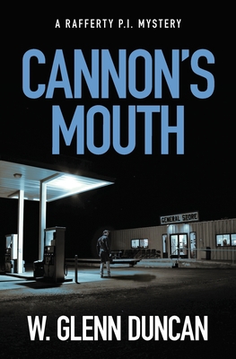 Cannon's Mouth: A Rafferty P.I. Mystery 0648037096 Book Cover