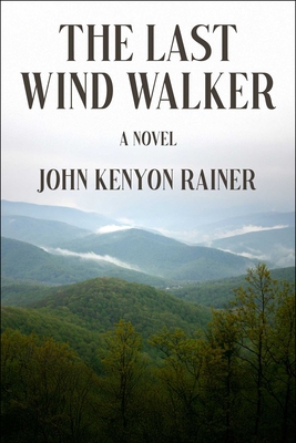 The Last Wind Walker 1648212395 Book Cover