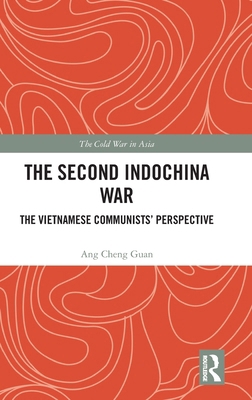 The Second Indochina War: The Vietnamese Commun... 1032968826 Book Cover