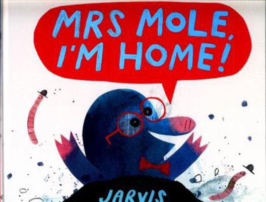 Mrs Mole Im Home [Unknown] 1406367273 Book Cover
