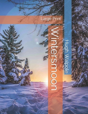Wintersmoon: Large Print 1697284566 Book Cover