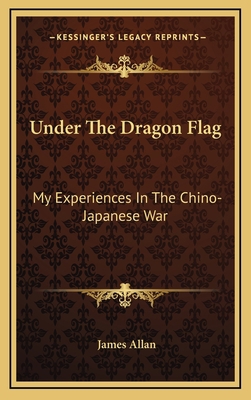 Under The Dragon Flag: My Experiences In The Ch... 1163521914 Book Cover