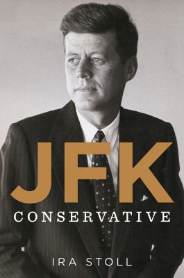 Jfk, Conservative 0547585985 Book Cover