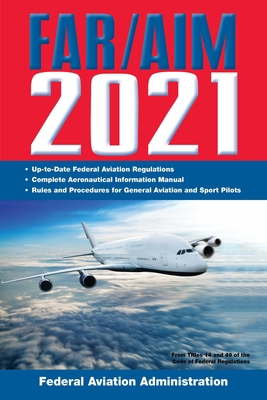 Far/Aim 2021: Up-To-Date FAA Regulations / Aero... 1510760423 Book Cover