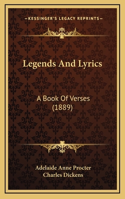 Legends and Lyrics: A Book of Verses (1889) 1164447890 Book Cover