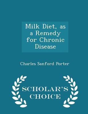 Milk Diet, as a Remedy for Chronic Disease - Sc... 1298151864 Book Cover