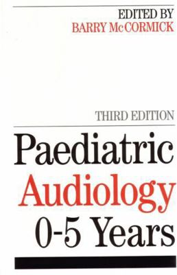 Paediatric Audiology 0 - 5 Years 1861562179 Book Cover