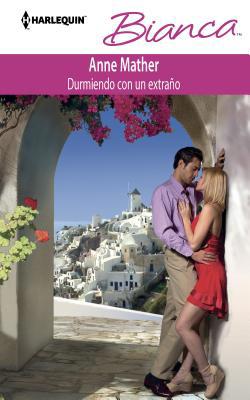 Durmiendo Con Un Extraño [Spanish] 0373518587 Book Cover