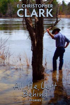 All He Left Behind 131238364X Book Cover