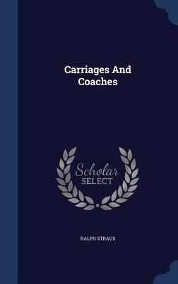 Carriages And Coaches 1340049627 Book Cover