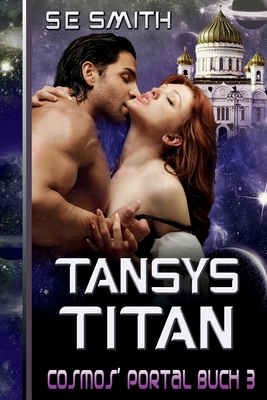 Tansys Titan (Cosmos' Portal) (German Edition) [German] 1956052879 Book Cover