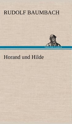 Horand Und Hilde [German] 3847243640 Book Cover
