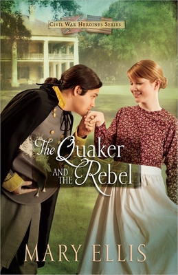 Quaker and the Rebel: Volume 1 0736950508 Book Cover