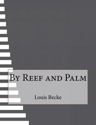 By Reef and Palm 1530186447 Book Cover