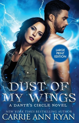 Dust of My Wings [Large Print] 1636950728 Book Cover