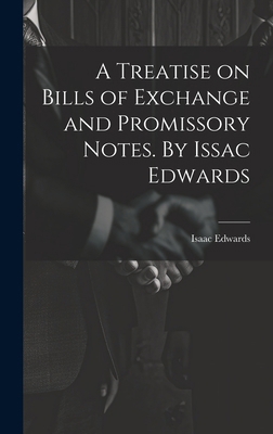 A Treatise on Bills of Exchange and Promissory ... 1019900075 Book Cover
