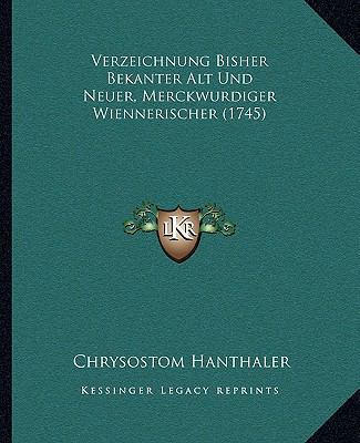 Verzeichnung Bisher Bekanter Alt Und Neuer, Mer... [German] 1166282988 Book Cover