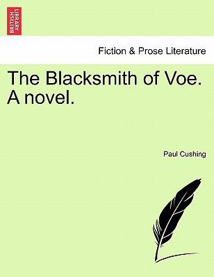 The Blacksmith of Voe. a Novel. Vol. I. 1240883099 Book Cover