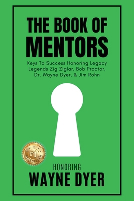 The Book of Mentors - Honoring Legacy Legend Wa... 1964330009 Book Cover