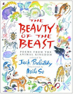 The Beauty of the Beast: Poems from the Animal ... 067987058X Book Cover