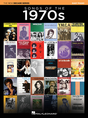 Songs of the 1970s: The New Decade Series 1540034364 Book Cover