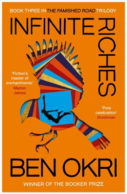Infinite Riches (The Famished Road Trilogy) 1529113113 Book Cover