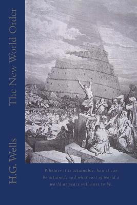 The New World Order: Whether it is attainable, ... 153691746X Book Cover