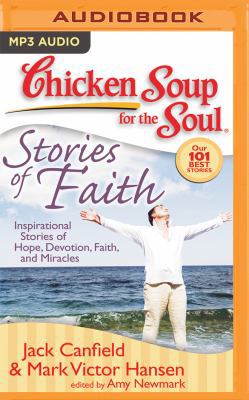 Chicken Soup for the Soul: Stories of Faith: In... 1531879144 Book Cover