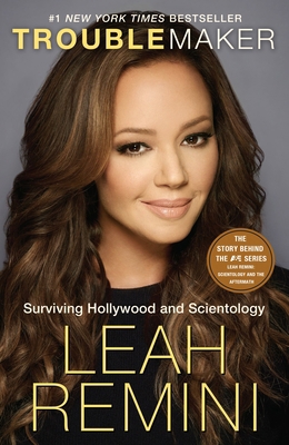 Troublemaker: Surviving Hollywood and Scientology 1101886986 Book Cover