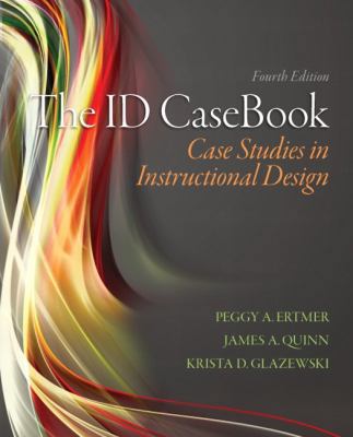 The ID CaseBook: Case Studies in Instructional ... 0133258254 Book Cover