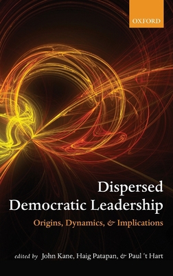Dispersed Leadership in Democracy C 0199562997 Book Cover