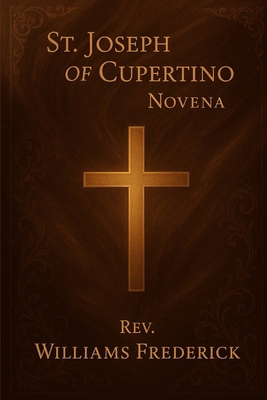 St. Joseph of Cupertino Novena B0FPXNKTGX Book Cover