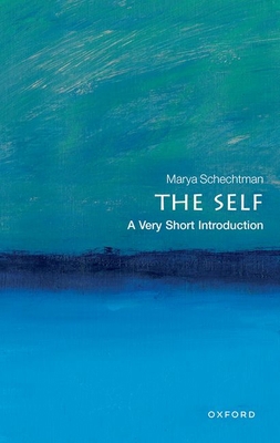 The Self: A Very Short Introduction 0198835256 Book Cover