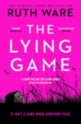The Lying Game: The unpredictable thriller from... 1784707589 Book Cover