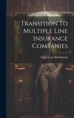 Transition To Multiple Line Insurance Companies 1020808772 Book Cover