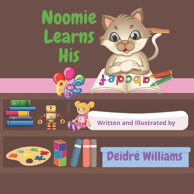 Noomie Learns His ABC: A Fun, Engaging Journey ... B09X65QRPZ Book Cover