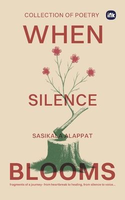When Silence Blooms 1966421699 Book Cover
