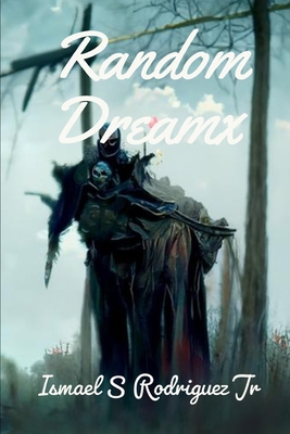 Random Dreams B0BBYB4PLB Book Cover